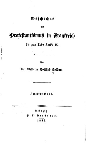 Geschichte des Protestantismus in Frankreich bis zum Tode Karl's IX