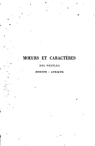 Moeurs et caractères des peuples