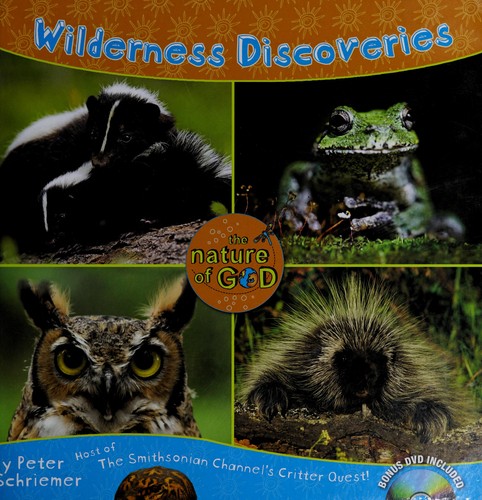 Wilderness discoveries with Peter Schriemer
