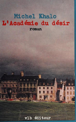 L' Académie du désir