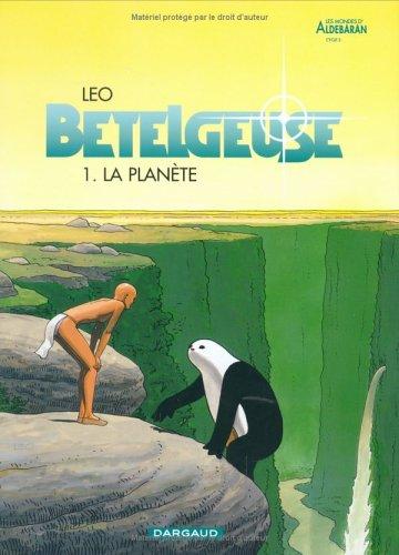 Bételgeuse, tome 1 