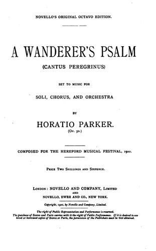 A Wanderer's Psalm: (Cantus Peregrinus), Op. 50, Set to Music for Soli ...