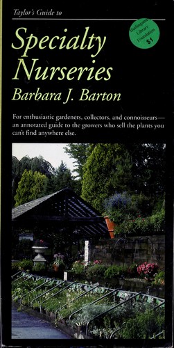 Taylor's guide to specialty nurseries