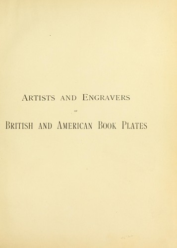 Artists and engravers of British and American book plates