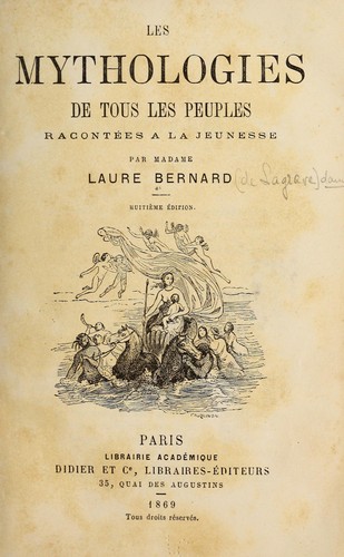 Les mythologies de tous les peuples racontées à la jeunesse