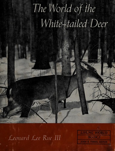 The world of the white-tailed deer.