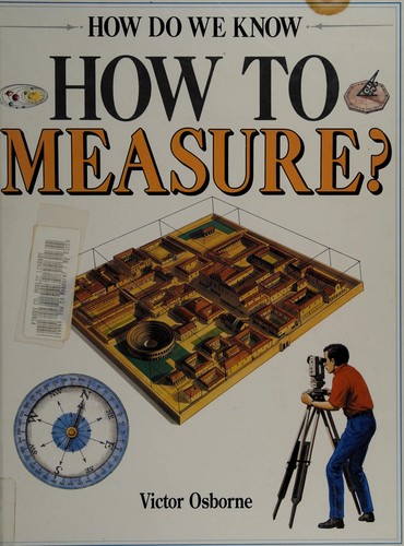 How do we know how to measure?