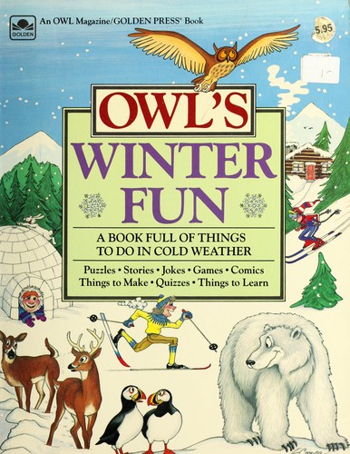 Owl Winter Fun (Owl Magazine/Golden Press Book)