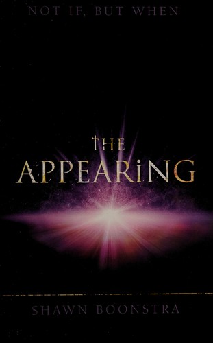 The Appearing (Not if, But When)