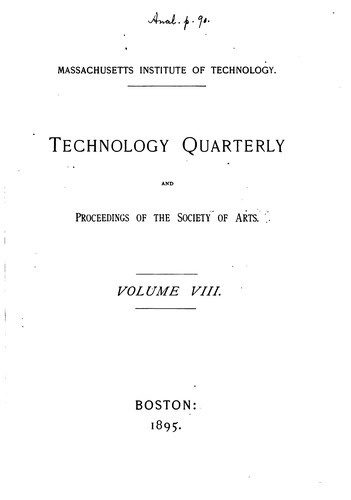 Technology Quarterly and Proceedings of the Society of Arts