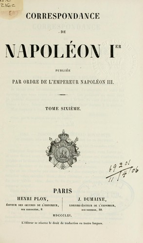 Correspondance de Napoléon Ier, vol. 6
