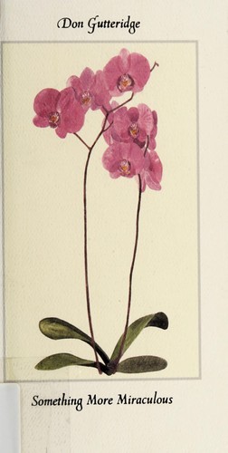 Something more miraculous