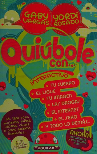Quiúbole con..