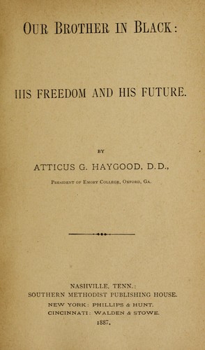 Our brother in black: his freedom and his future