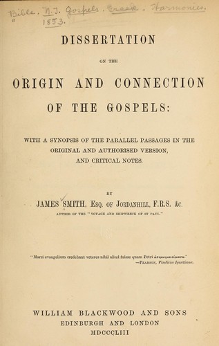 Dissertation on the origin and connection of the Gospels