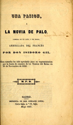 Una pasión, o, La novia de palo