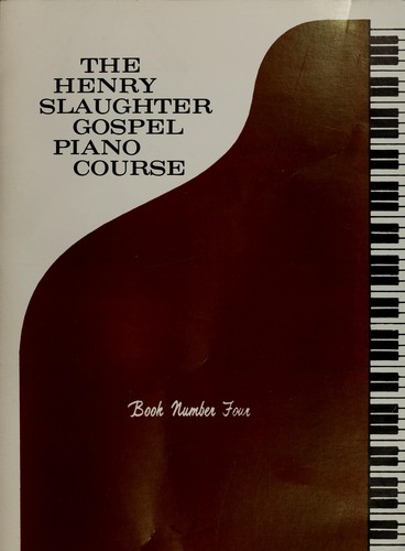 The Henry Slaughter gospel piano course