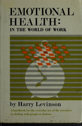 Emotional health in the world of work.