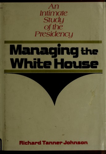 Managing the White House