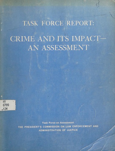Task Force report: crime and its impact--an assessment.