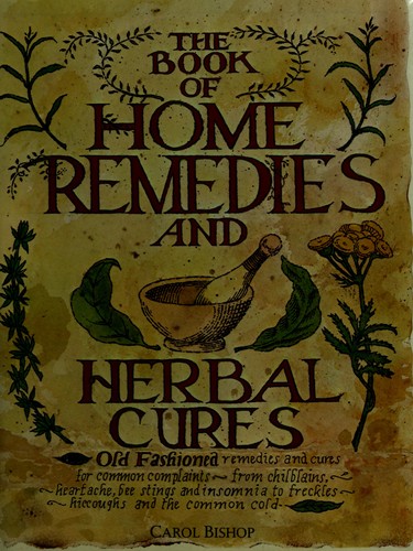 Book of Home Remedies and Herbal Cures