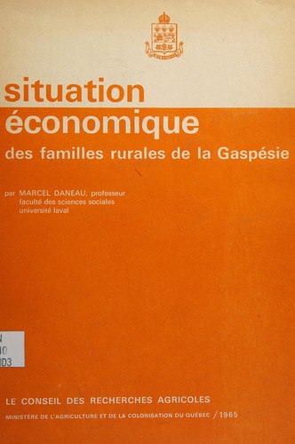 Situation économique des familles rurales de la Gaspésie.
