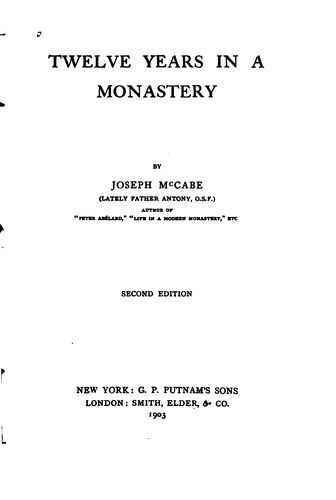 Twelve years in a monastery