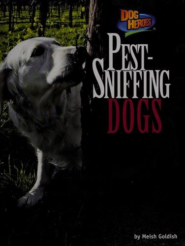 Pest-sniffing dogs