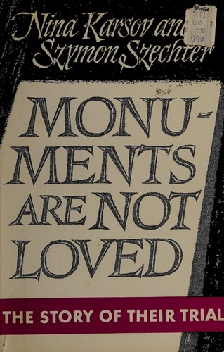 Monuments are not loved