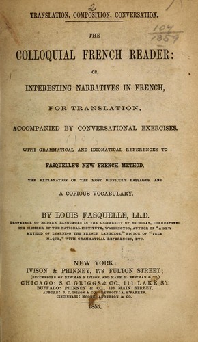 The coloquial French reader : or, Interesting narratives in French