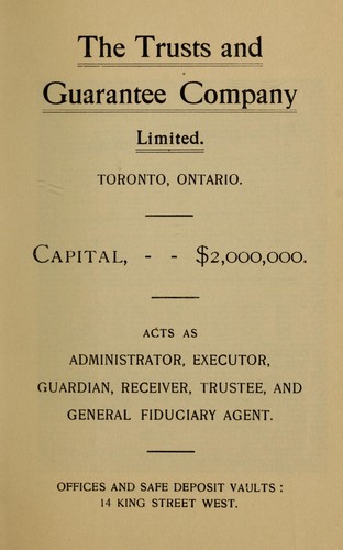The Trusts and Guaranty Company Limited, Toronto, Ontario.