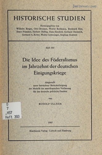 Die Idee des Föderalismus im Jahrzehnt der deutschen Einigungskriege