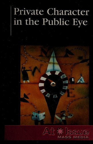 Private character in the public eye