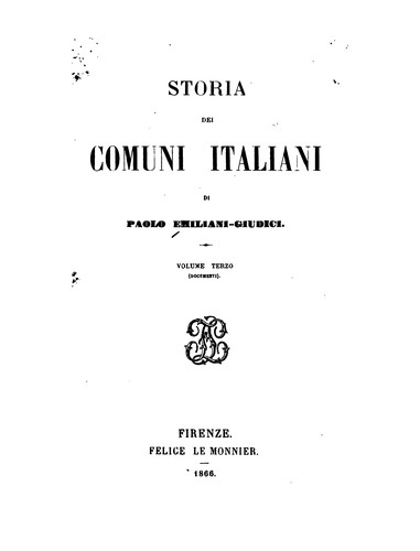 Storia dei comuni italiani di Paolo Emiliani-Giudici