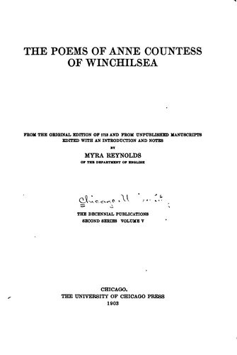 The Poems of Anne, Countess of Winchilsea: From the Original Ed. of 1713 and from Unpublished ...