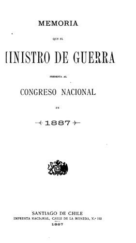 Memoria que el ministro de guerra presenta al Congreso Nacional en...