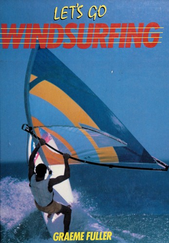 Lets Go Windsurfing