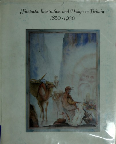 Fantastic illustration and design in Britain, 1850-1930