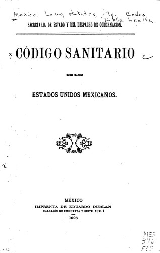 Código sanitario de los Estados Unidos Mexicanos.