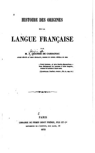 Histoire des origines de la langue franc̜aise