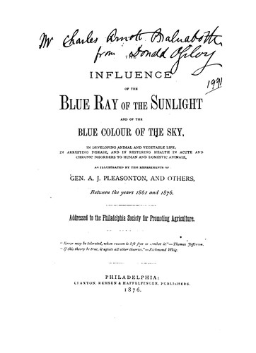 The influence of the blue ray of the sunlight and of the blue colour of the sky, in developing animal and vegetable life