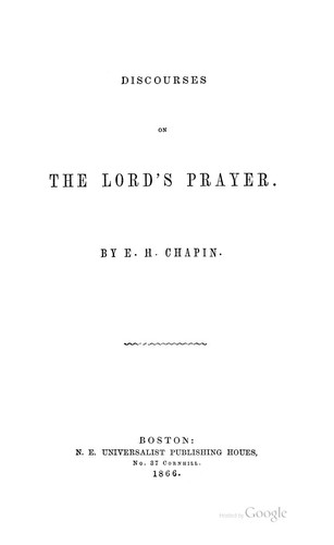 Discourses on the Lord's Prayer. ...