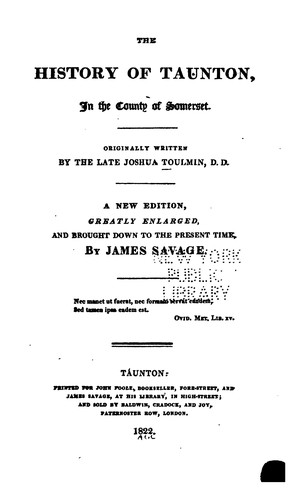 The history of Taunton, in the county of Somerset.