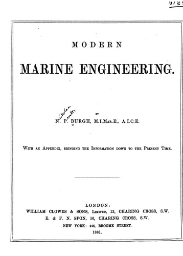 Modern Marine Engineering ...: With an Appendix, Bringing the Information Down to the Present Time