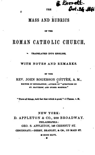 The Mass and Rubrics of the Roman Catholic Church: Translated Into English ...
