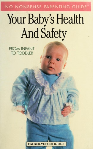Your Baby's Health and Safety