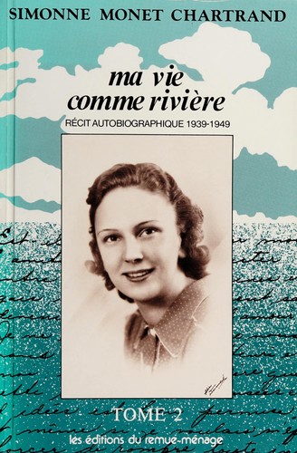 Ma vie comme rivière