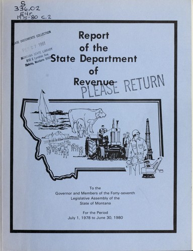 Report of the State Department of Revenue to the Governor and members of the Legislative Assembly of the State of Montana