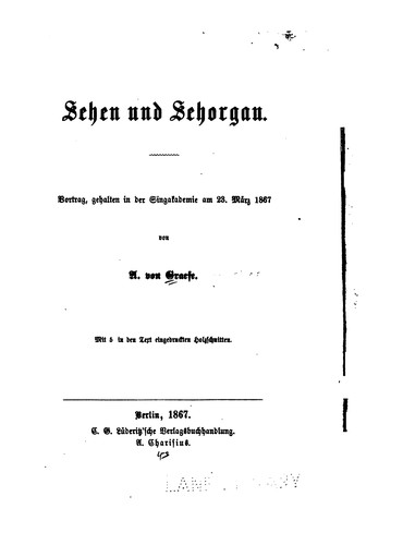 Sehen und Sehorgan: Vortrag gehalten in der Singakademie am 23. MA?rz 1867