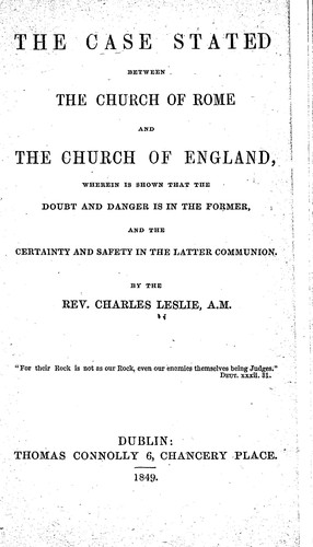 The case stated, between the Church of Rome and the Church of England